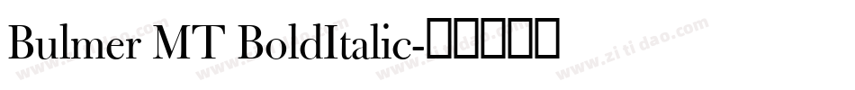 Bulmer MT BoldItalic字体转换